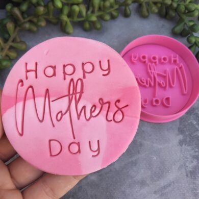 Happy Mothers Day (Style 2) Cookie Fondant Embosser Stamp & Cutter