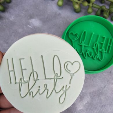 Hello Thirty 30th Birthday Cookie Fondant Stamp & Cookie Cutter