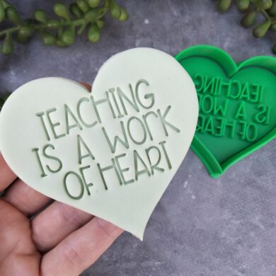 "Teaching is a Work of Heart" Cookie Fondant Stamp Embosser & Heart Cookie Cutter / Teachers Gift