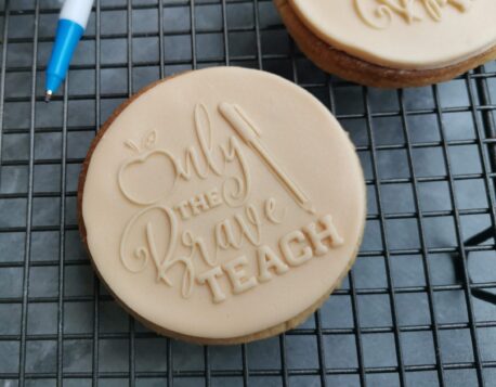 Only the brave teach Fondant Cookie Stamp with Raised Detail Teachers Gift