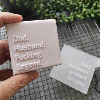 Dad. Husband. F*#king Legend. Raised Cookie Fondant Stamp - Fathers Day