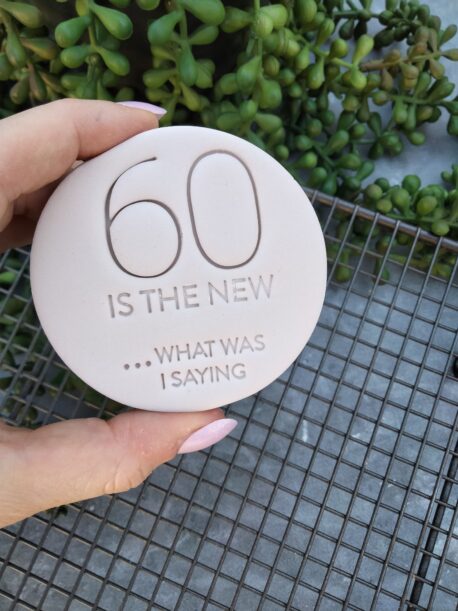 IS THE NEW ...What was i saying Cookie Embosser Stamp DIY Birthday Pun Stamp