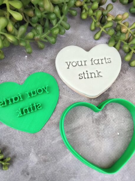 Your farts stink Cookie Fondant Stamp Embosser and Cookie Cutter – Valentines Day