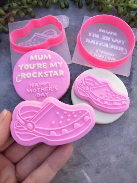 Mum you're my Crockstar Happy Mother's Day Set Fondant Cookie Stamp with Raised Detail Croc Shoe Cookie Cutter Mother's Day Pun